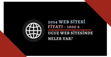 2024 Web Tasarım Fiyatları - 1000₺ 'ye Web Sitesi