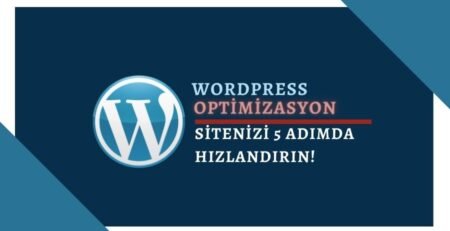 WordPress Site Hızlandırma Teknikleri - 5 Büyük Adım